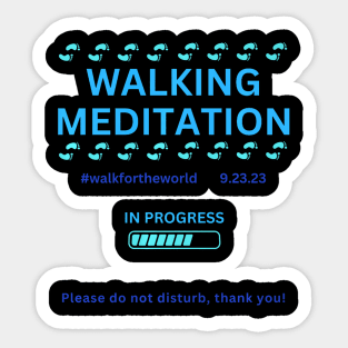 Walking Meditation, Walking Meditation for the World Sticker